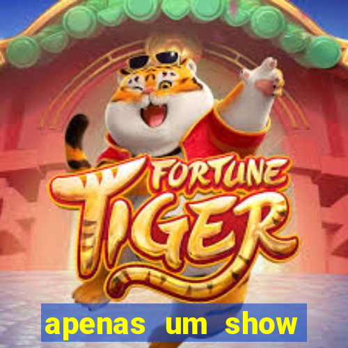 apenas um show pancadaria 2